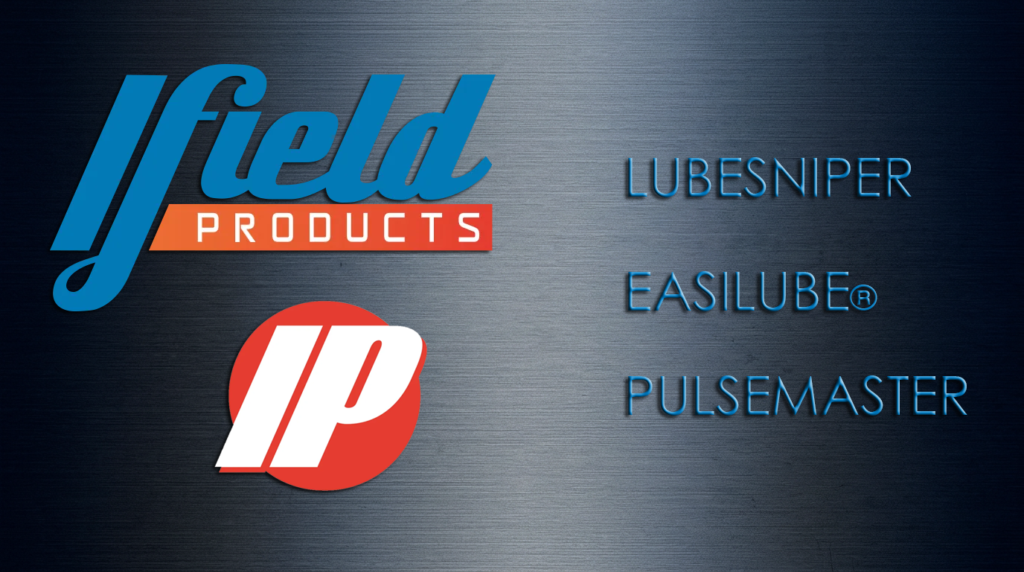 Lubrication with the iField Products